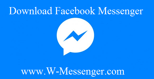 Facebook Messenger Download & Install Facebook App